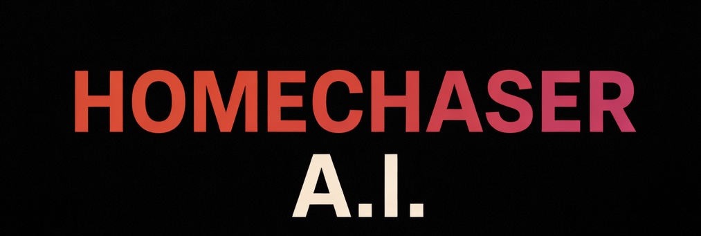 HomeChaser A.I.